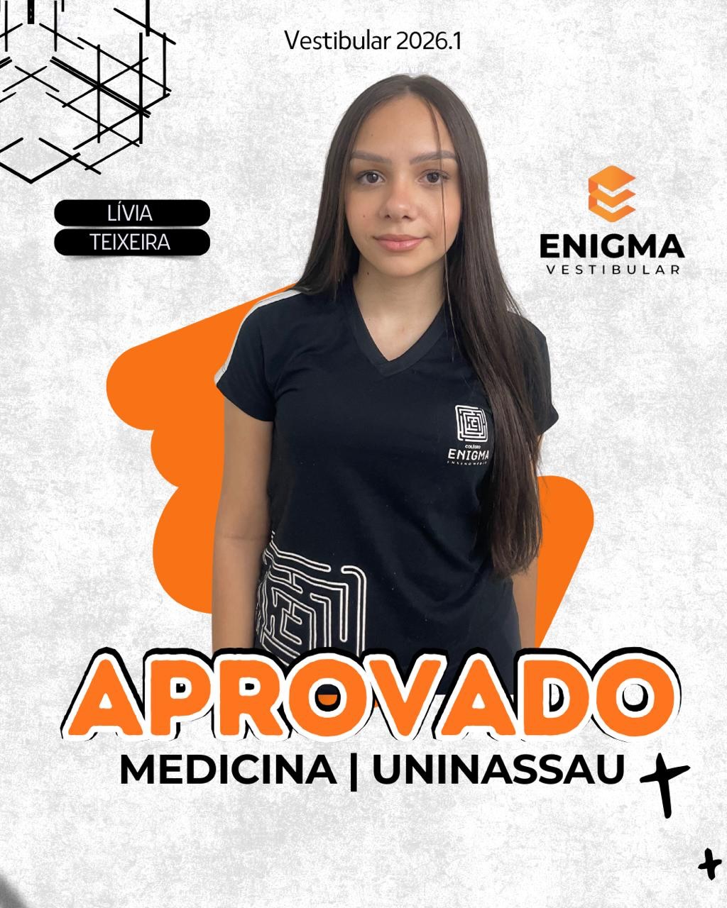 A palavra-chave do sucesso é dedicação, e o lugar é o Enigma Grupo Educacional. Parabéns, menina (1)